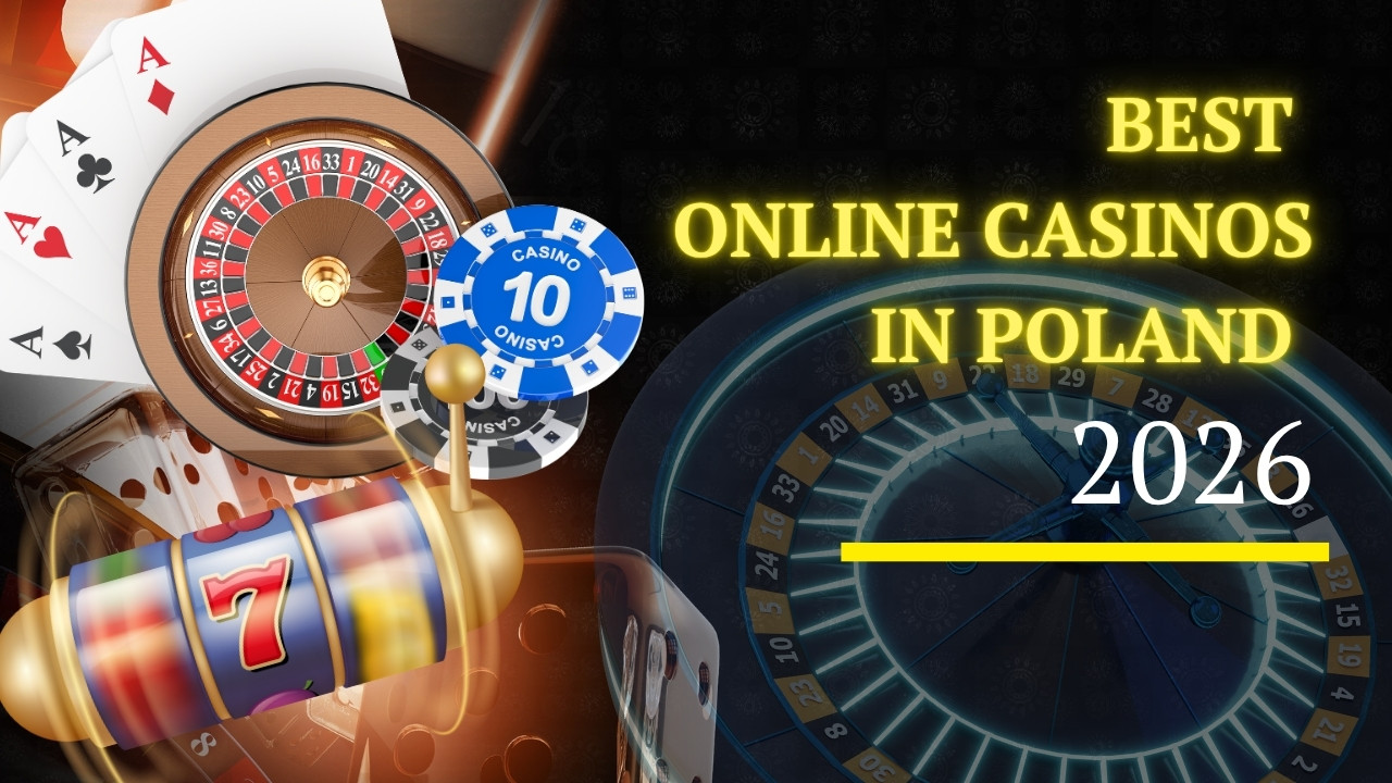 Top Online Casinos in Poland for Real Money 2026